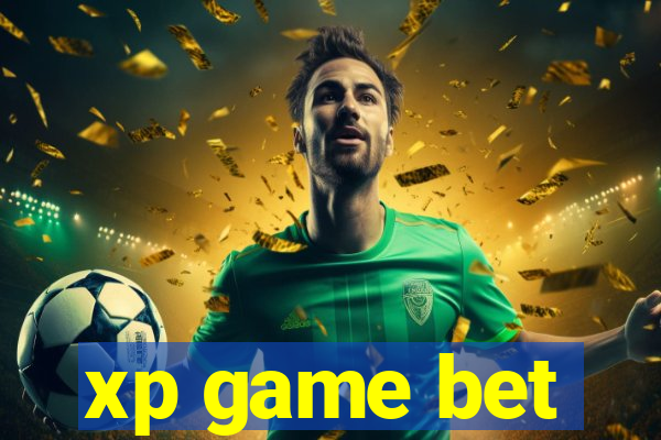xp game bet